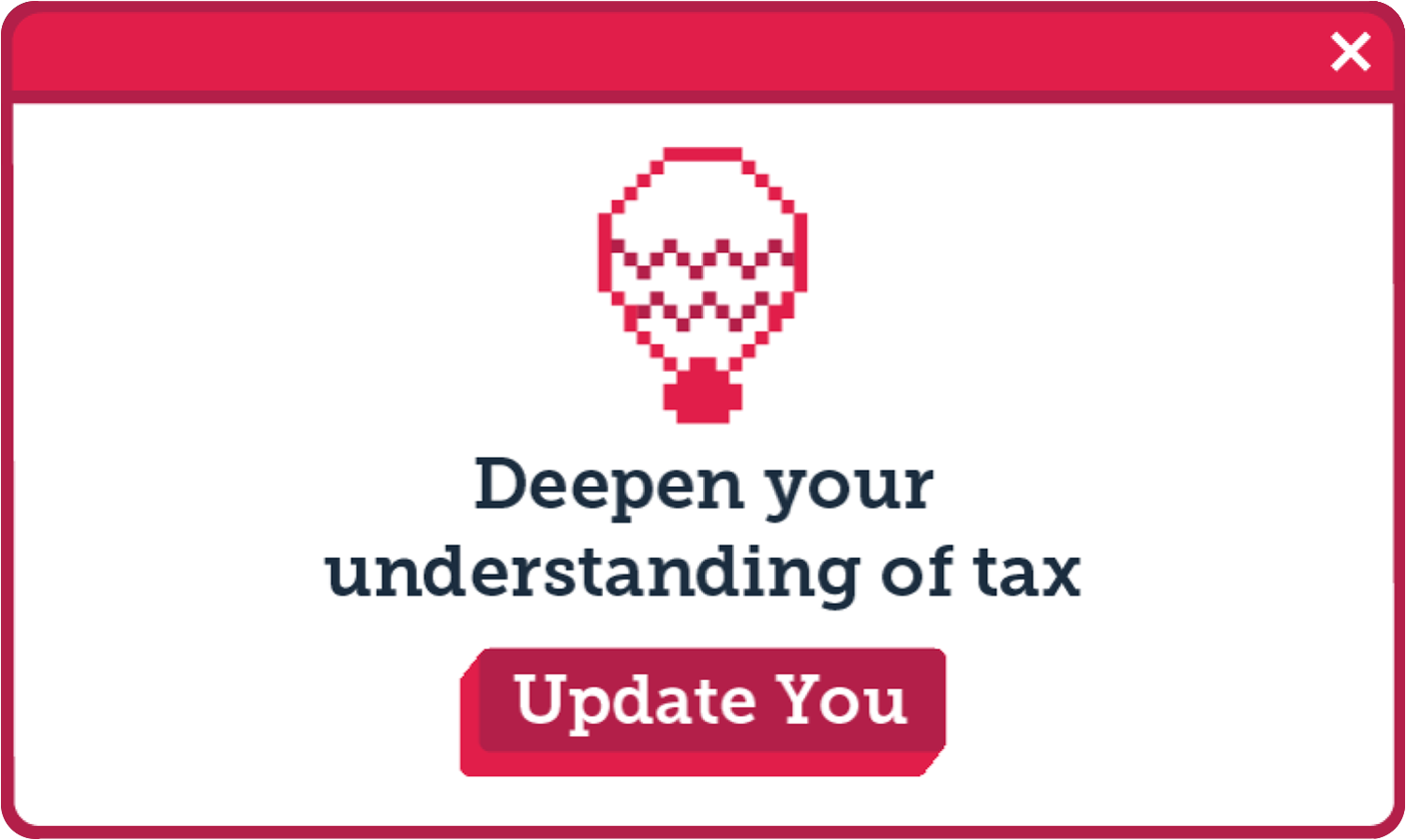 graphic box: "Deepen your Understanding of tax", update you button