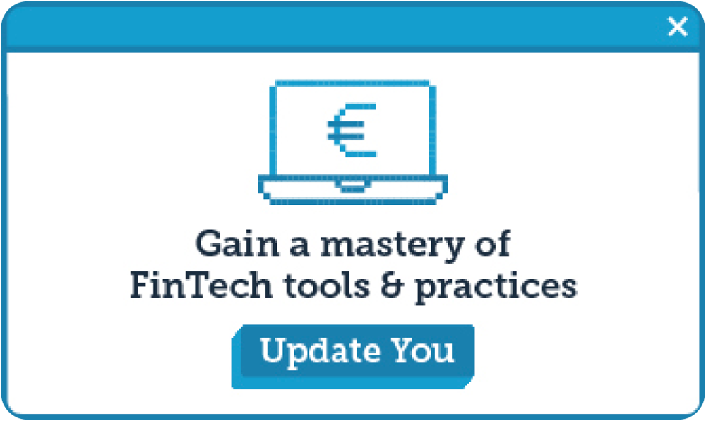 blue dialogue box: Gain a mastery of FinTech tools & practices | Update You