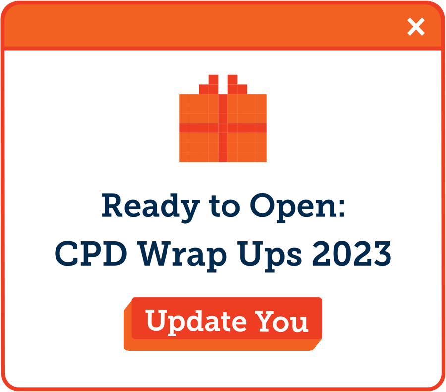 green dialogue box: Ready to open: CPD Wrap Ups 2023 | Update You